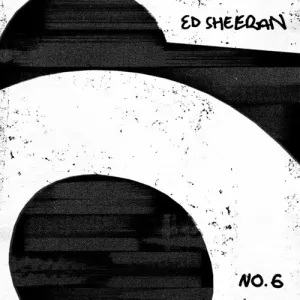 EH SHEERAN - NO. 6 COLLABORATIONS PROJECT