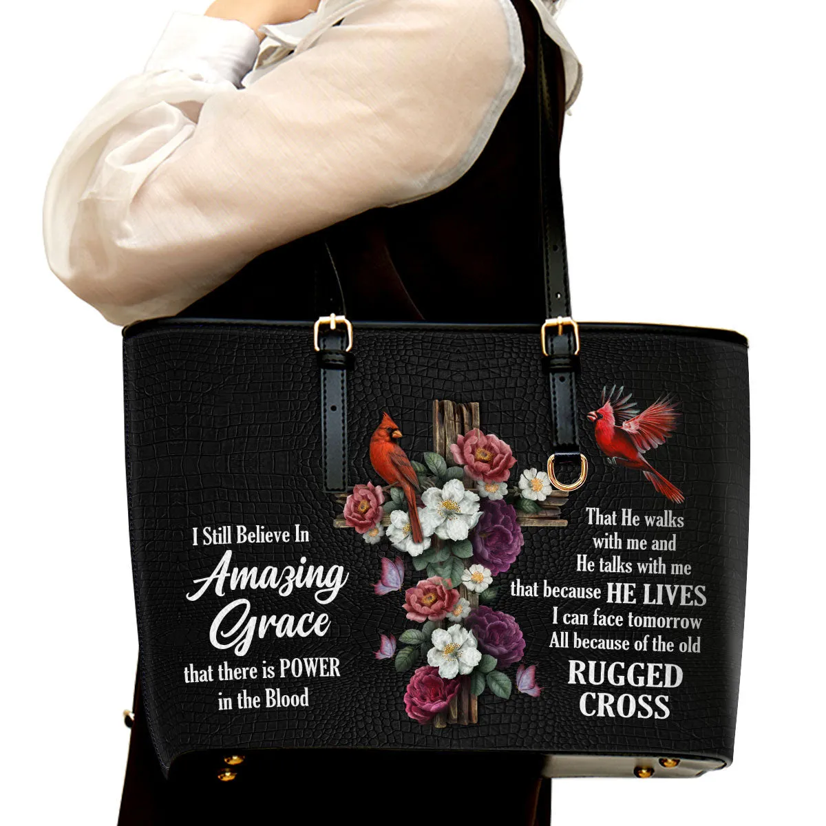 I Still Believe In Amazing Grace Large Leather Tote Bag - Christ Gifts For Religious Women - Best Mother's Day Gifts