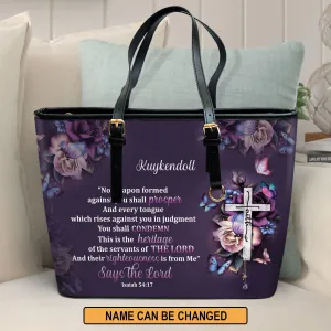 No Weapon Formed Against You Shall Prosper Personalized Large Leather Tote Bag 1 - Christian Inspirational Gifts For Women